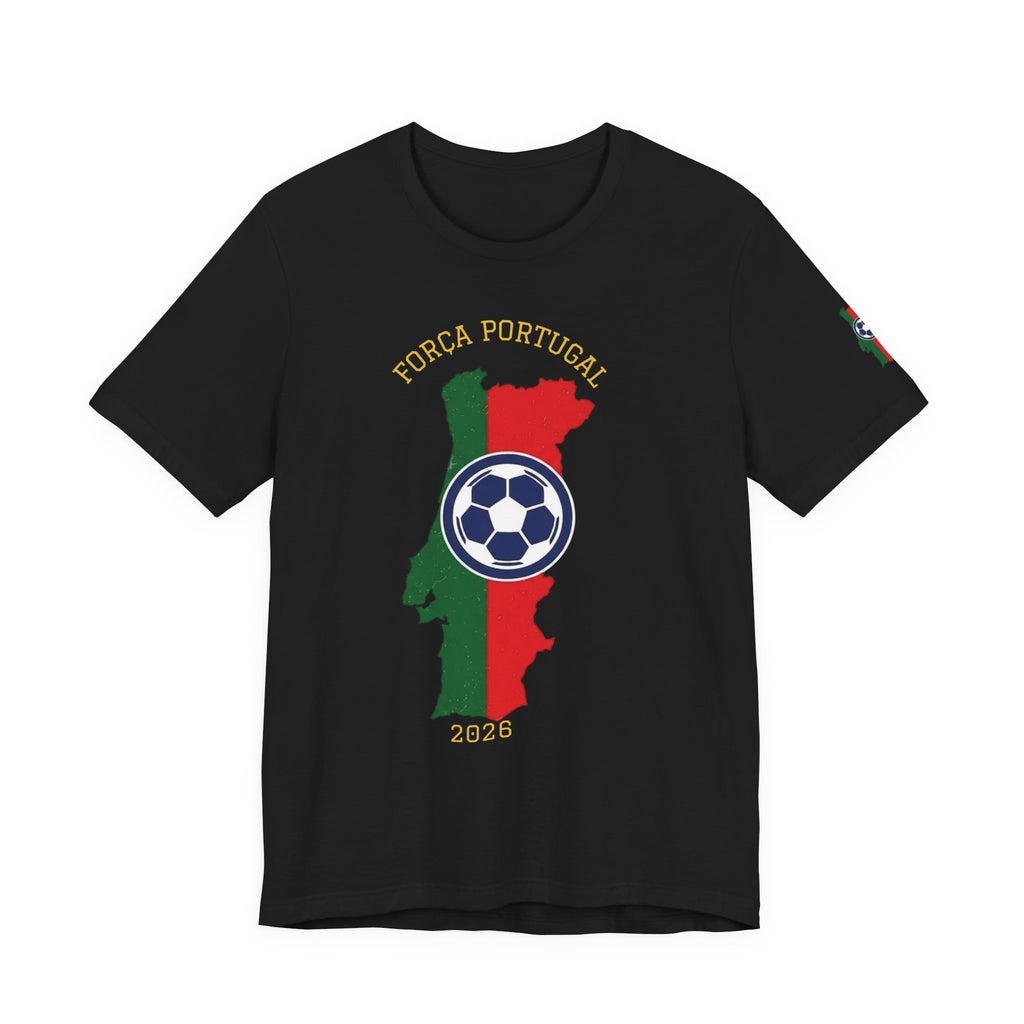 Força Portugal Soccer T‑Shirt — Portugal Map Football Fan Tee (2026)