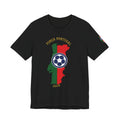 Força Portugal Soccer T‑Shirt — Portugal Map Football Fan Tee (2026)