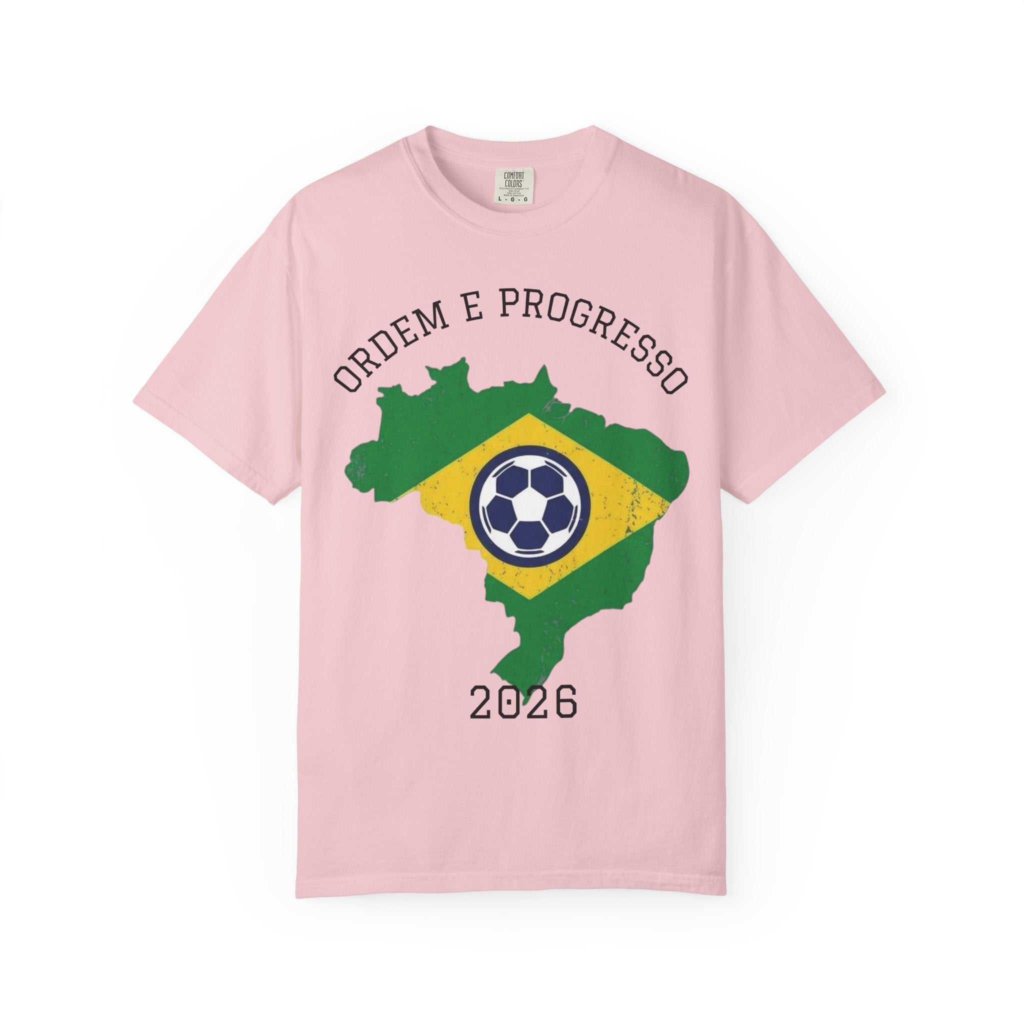 Brazil Flag Soccer T-Shirt — Ordem e Progresso 2026